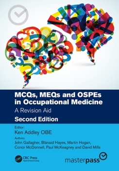 Paperback MCQs, MEQs and OSPEs in Occupational Medicine: A Revision Aid Book