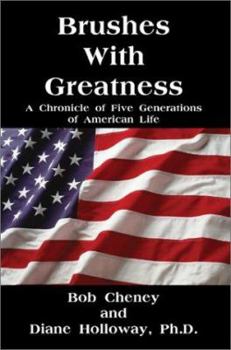 Paperback Brushes with Greatness: A Chronicle of Five Generations of American Life Book