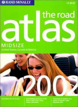Paperback Rand McNally the Road Atlas 2002: United States, Canada & Mexico : Midsize (Rand Mcnally Road Atlas Midsize) Book