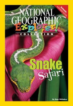 Paperback Explorer Books (Pathfinder Science: Animals): Snake Safari Book