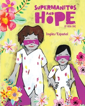 Paperback Supermanitos and Hope Book