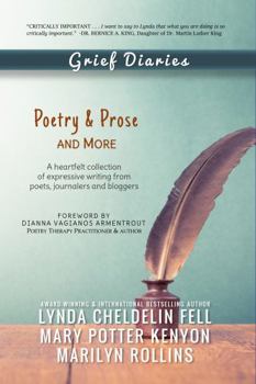 Paperback Grief Diaries: Poetry & Prose and More Book
