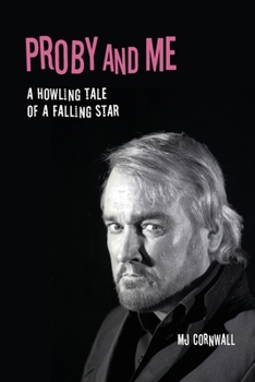 Paperback Proby and Me: A howling tale of a falling star Book