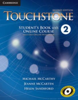 Paperback Touchstone Level 2 Student's Book with Online Course [With Workbook] Book