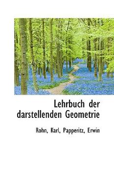 Paperback Lehrbuch Der Darstellenden Geometrie Book