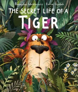 Hardcover Secret Life of a Tiger Book