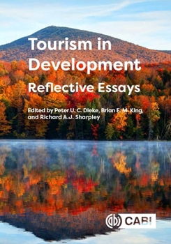 Hardcover Tourism in Development: Reflective Essays Book