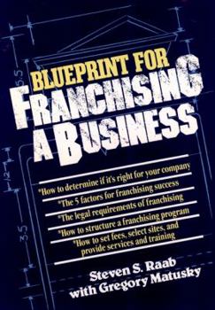 Hardcover The Blueprint for Franchising a Business Book
