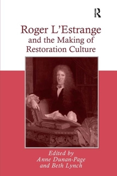 Hardcover Roger l'Estrange and the Making of Restoration Culture Book