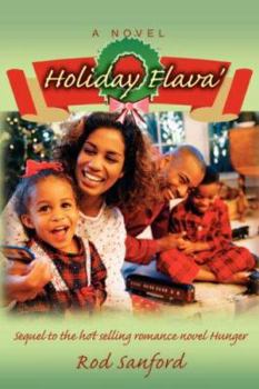 Paperback Holiday Flava': Sequel to the hot selling romance novel Hunger Book
