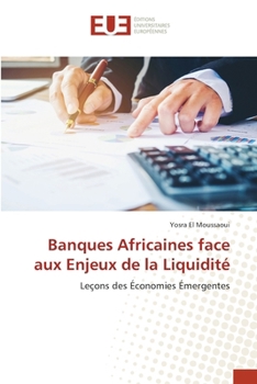 Banques Africaines face aux Enjeux de la Liquidité (French Edition)