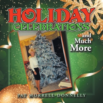 Paperback HOLIDAY CELEBRATIONS and Much More Book