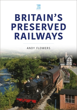 Paperback Britain's Preserved Railways Book