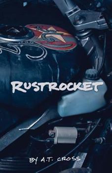 Paperback Rustrocket: Tales of the fiercely independent motorcycle club. Book