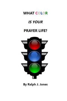Paperback What Color Is Your Prayer Life Book