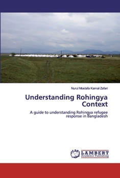 Paperback Understanding Rohingya Context Book