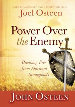 Hardcover Power Over the Enemy: Breaking Free from Spiritual Strongholds Book