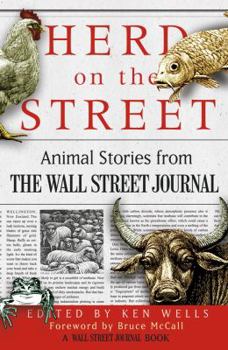 Paperback Herd on the Street: Animal Stories from the Wall Street Journal Book