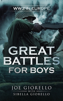 Hardcover Great Battles for Boys: WWII Europe Book