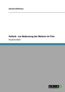 Paperback Pollock - zur Bedeutung der Malerei im Film [German] Book