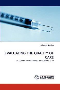 Paperback Evaluating the Quality of Care Book