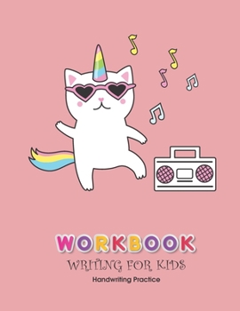 Paperback Workbook Writing for kids: Handwriting Practice Book For Kids Writing Page and Coloring Book: Numbers 1-10: For Preschool, Kindergarten, and Kids Book