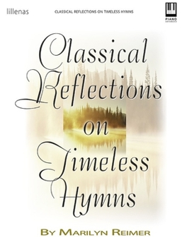 Paperback Classical Reflections on Timeless Hymns Book