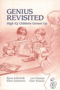 Paperback Genius Revisited: High IQ Children Grown Up Book