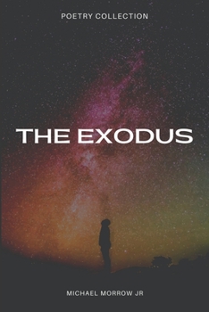 Paperback The Exodus: Poetry Collection Book