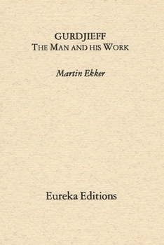 Paperback Gurdjieff- The Man and His Work Book