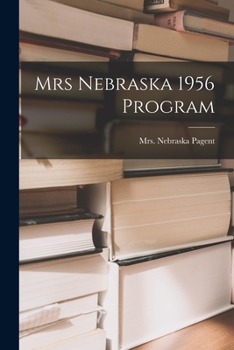 Paperback Mrs Nebraska 1956 Program Book