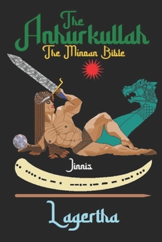 The Anhurkullah Jinnis: The Minoan Bible