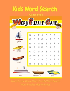 Paperback Kids Word Search Puzzle Book: Word Puzzle Game Word Find & Word Search Word Puzzles Kids Activities Book