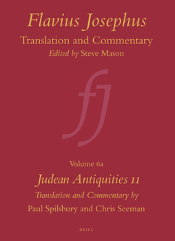 Hardcover Flavius Josephus: Translation and Commentary, Volume 6a: Judean Antiquities 11 Book