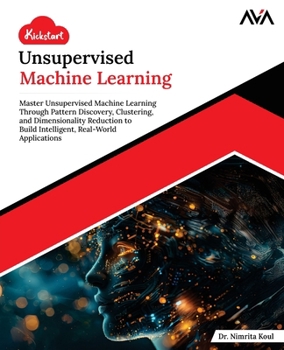 Paperback Kickstart Unsupervised Machine Learning Book