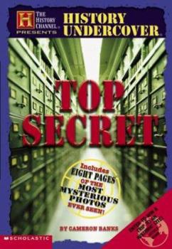 Paperback Hc: History Undercover: Top Secret (History Channel Presents): Top Secret Book