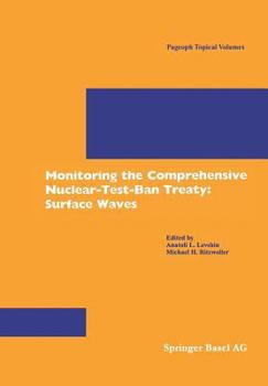 Paperback Monitoring the Comprehensive Nuclear-Test-Ban Treaty: Surface Waves Book