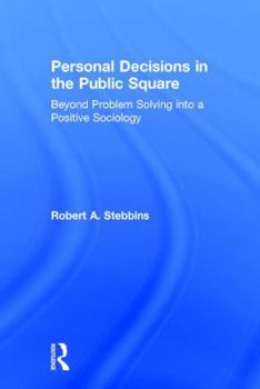 Hardcover Personal Decisions in the Public Square Book