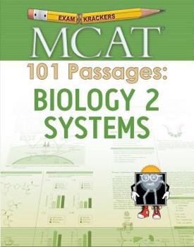 Paperback Examkrackers MCAT 101 Passages: Biology 2 Systems Book