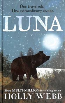 Hardcover Luna: 9 (Winter Animal Stories (9)) Book