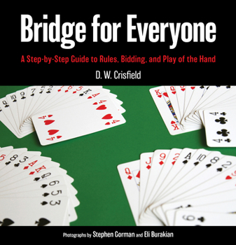 Paperback Bridge for Everyone: A Step-By-Step Guide to Rules, Bidding, and Play of the Hand Book