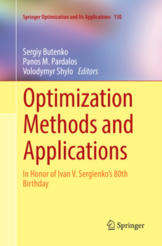 Paperback Optimization Methods and Applications: In Honor of Ivan V. Sergienko's 80th Birthday Book