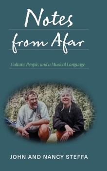 Hardcover Notes from Afar: Culture, People, and a Musical Language Book