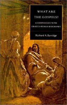 Paperback What Are the Gospels?: A Comparison with Graeco-Roman Biography Book