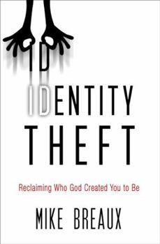 Hardcover Identity Theft: Reclaiming Who God Created You to Be Book