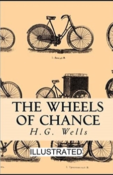 Paperback The Wheels of Chance illustrated Book