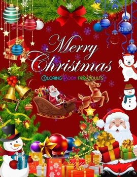 Merry Christmas Coloring Book for Adults: Beautiful Holiday Designs.50 pages