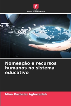 Nomeação e recursos humanos no sistema educativo