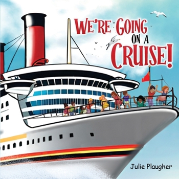 Paperback We're Going on a Cruise! Book