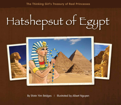 Hatshepsut of Egypt - Book  of the Thinking Girl's Treasury of Real Princesses